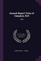 Annual Report Town of Campton, N.H