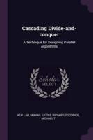 Cascading Divide-and-Conquer