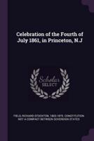 Celebration of the Fourth of July 1861, in Princeton, N.J