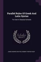 Parallel Rules Of Greek And Latin Syntax