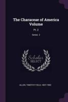 The Characeae of America Volume