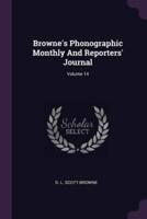 Browne's Phonographic Monthly And Reporters' Journal; Volume 14