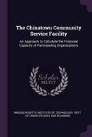 The Chinatown Community Service Facility