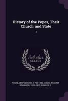 History of the Popes, Their Church and State