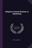 Adaptive Control Systems in Marketing