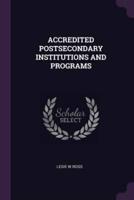 Accredited Postsecondary Institutions and Programs
