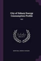 City of Sidney Energy Consumption Profile