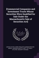 [Commercial Companies and Investment Trusts Whose Securities Were Qualified for Sale Under the Massachusetts Sale of Securities Act]