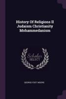 History of Religions II Judaism Christianity Mohammedanism