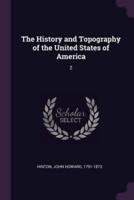 The History and Topography of the United States of America
