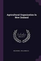 Agricultural Organization In New Zealand