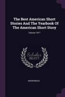 The Best American Short Stories And The Yearbook Of The American Short Story; Volume 1917