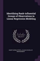 Identifying Rank-Influential Groups of Observations in Linear Regression Modeling