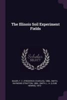The Illinois Soil Experiment Fields
