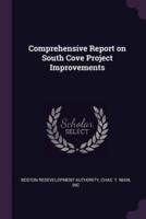 Comprehensive Report on South Cove Project Improvements