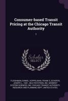 Consumer-Based Transit Pricing at the Chicago Transit Authority
