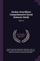 Decker Area Mines Comprehensive Social Sciences Study