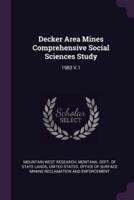 Decker Area Mines Comprehensive Social Sciences Study
