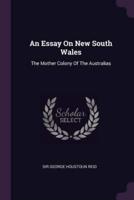 An Essay On New South Wales