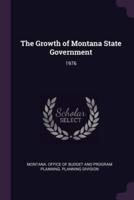 The Growth of Montana State Government