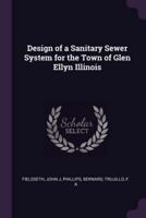 Design of a Sanitary Sewer System for the Town of Glen Ellyn Illinois