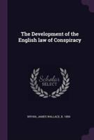 The Development of the English Law of Conspiracy