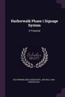 Harborwalk Phase I Signage System