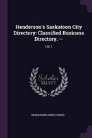 Henderson's Saskatoon City Directory