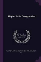 Higher Latin Composition