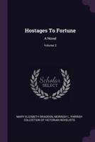 Hostages To Fortune