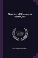 Directory of Directors in Canada, 1912