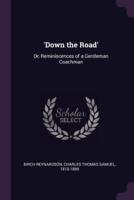 'Down the Road'