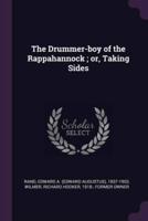 The Drummer-Boy of the Rappahannock; or, Taking Sides