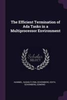 The Efficient Termination of Ada Tasks in a Multiprocessor Environment
