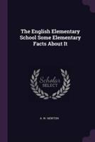 The English Elementary School Some Elementary Facts About It