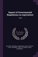 Impact of Governmental Regulations on Agriculture