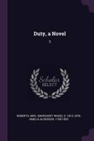 Duty, a Novel
