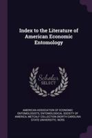 Index to the Literature of American Economic Entomology