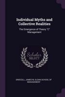 Individual Myths and Collective Realities