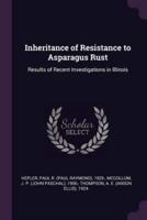 Inheritance of Resistance to Asparagus Rust