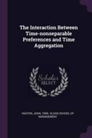 The Interaction Between Time-Nonseparable Preferences and Time Aggregation