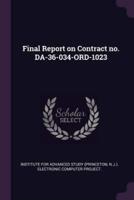Final Report on Contract No. DA-36-034-ORD-1023