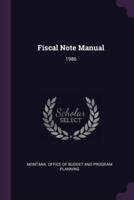 Fiscal Note Manual