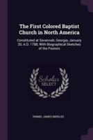 The First Colored Baptist Church in North America