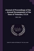 Journal of Proceedings of the ... Annual Encampment of the Sons of Veterans, U.S.A