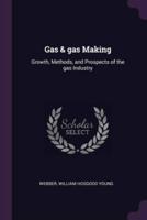 Gas & Gas Making