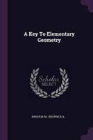 A Key To Elementary Geometry