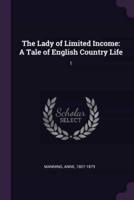 The Lady of Limited Income