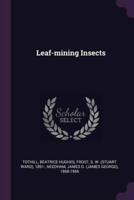 Leaf-Mining Insects