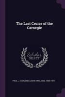 The Last Cruise of the Carnegie